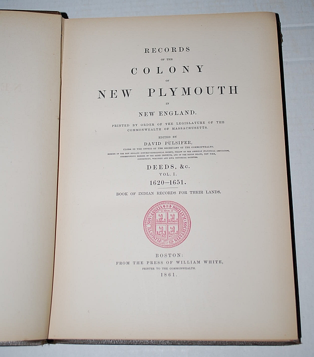 Records of the Colony of New Plymouth in New England (Volume XII) Deeds ...